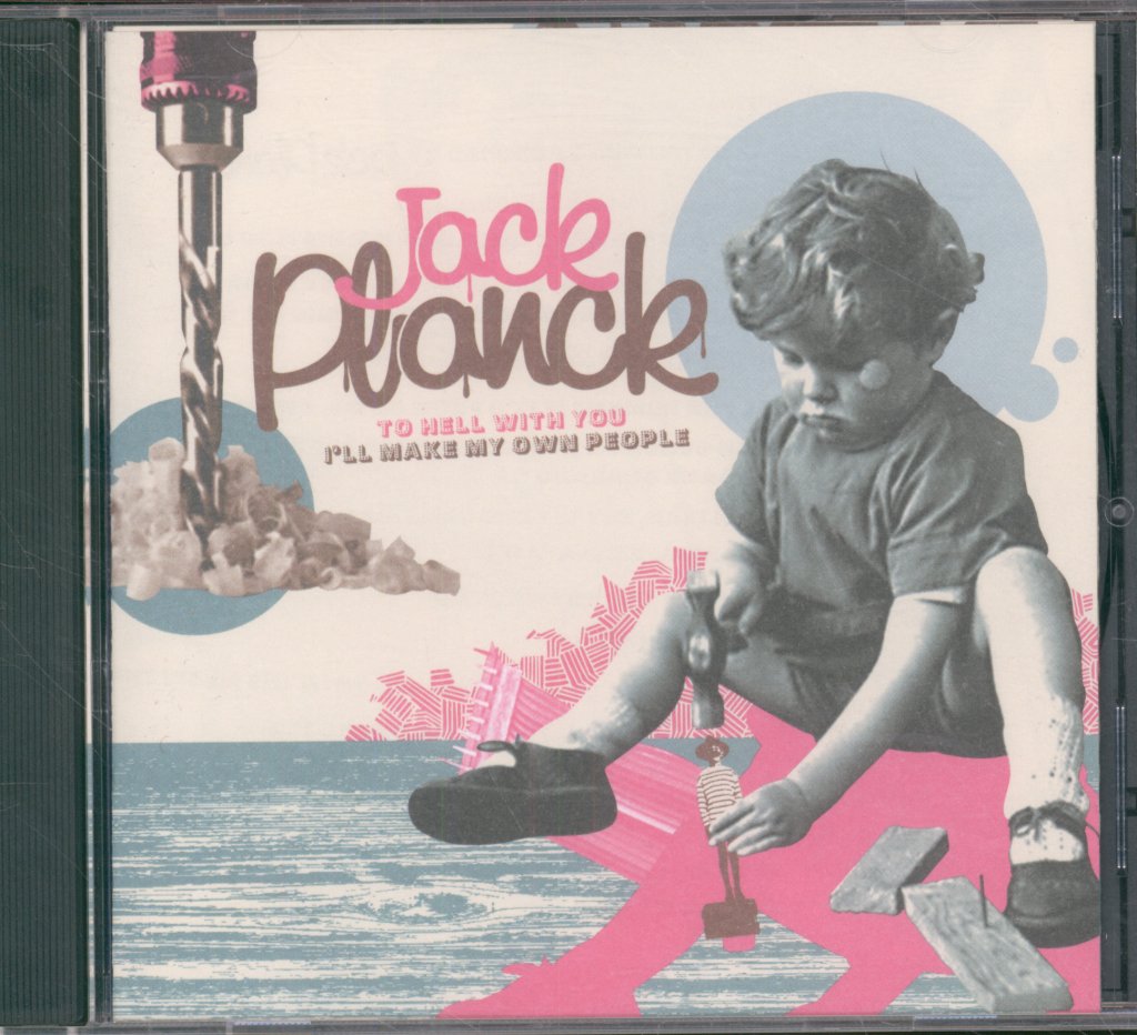 Jack Planck - To Hell With You I'll Make My Own People - Cd