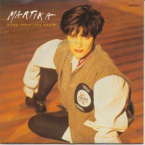 Martika - More Than You Know - 7 Inch