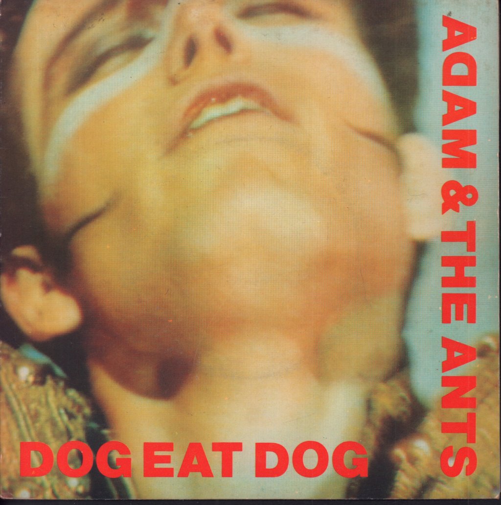Adam And The Ants - Dog Eat Dog - 7 Inch