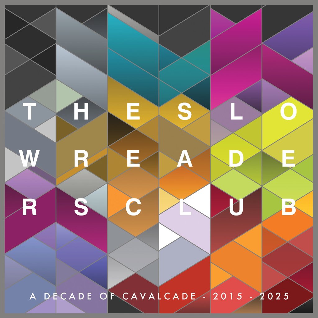 Slow Readers Club - Cavalcade - Lp