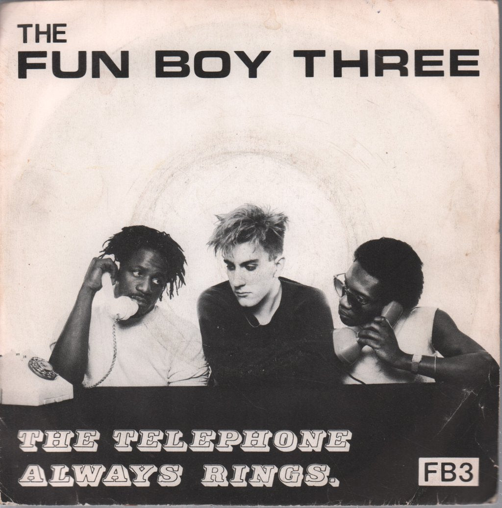 Fun Boy Three - Telephone Always Rings - 7 Inch