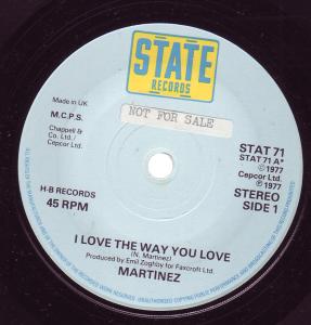 Martinez - I Love The Way You Love - 7 Inch