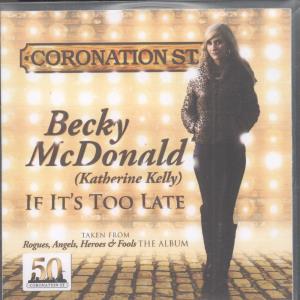 Becky Mcdonald - If It's Too Late - Cdr
