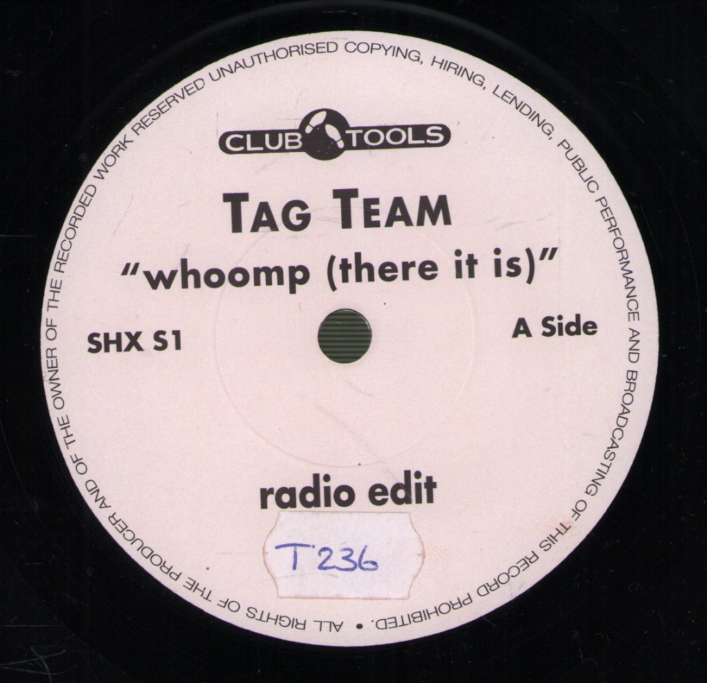 Tag Team - Whoomp! (There It Is) - 7 Inch