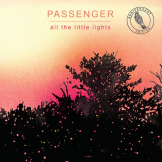 Passenger - All the Little Lights (Anniversary Edition) - Double Cd