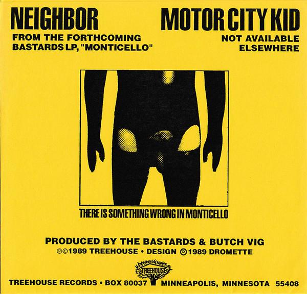 Bastards - Neighbor / Motor City Kid - 7 Inch