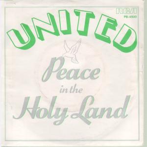 United (Euro Pop) - Peace In The Holy Land - 7 Inch