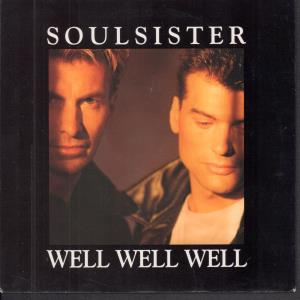 Soulsister - Well Well Well - 7 Inch