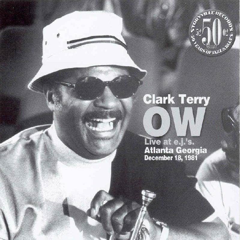 Clark Terry - Ow - Live At E.js Atlanta, Georgia 1981 - Cd