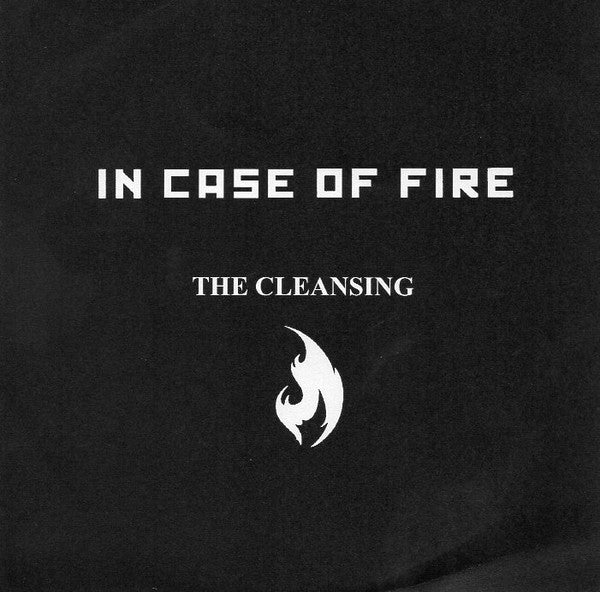 In Case Of Fire - Cleansing - Cdr