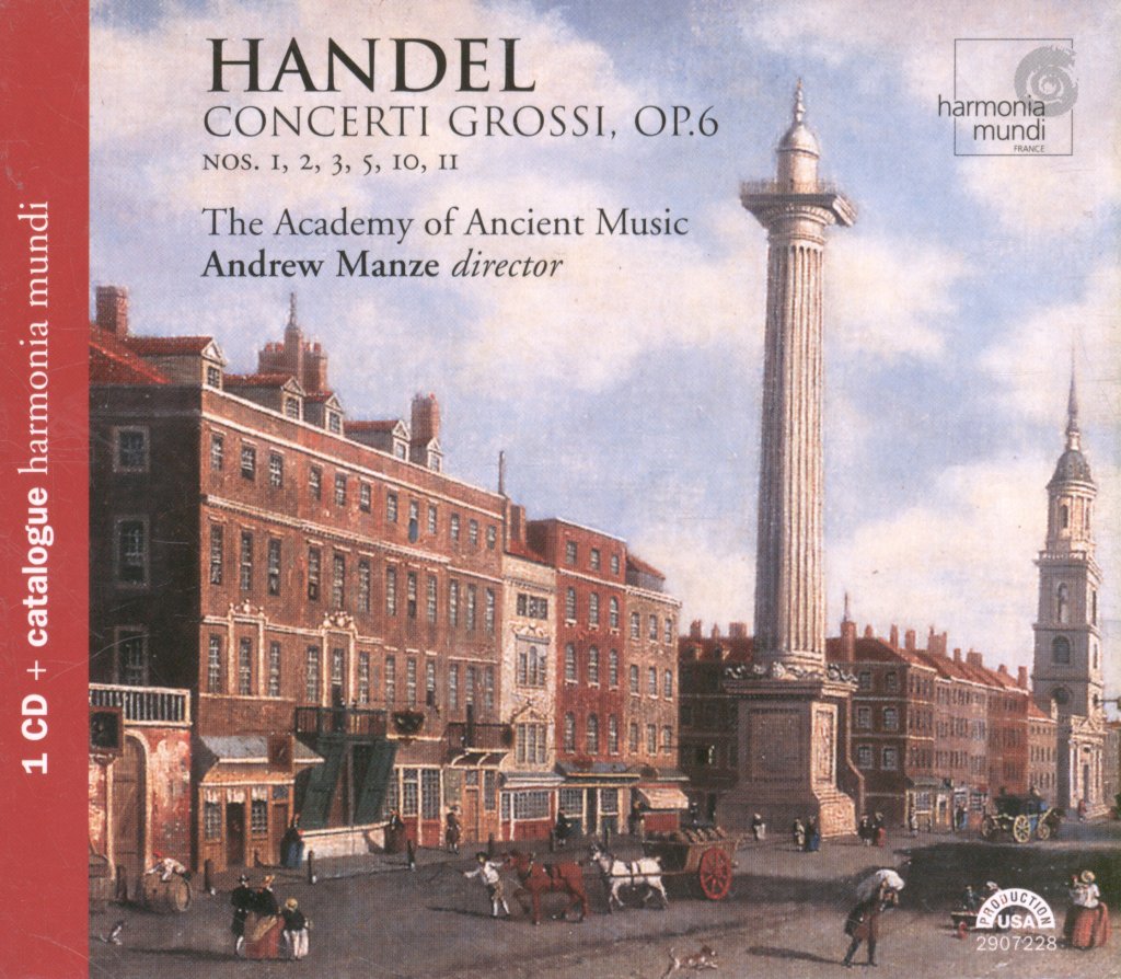 Academy Of Ancient Music, Andrew Manze - Handel - Concerti Grossi, Op. 6 Nos. 1, 2, 3, 5, 10, 11 - Cd