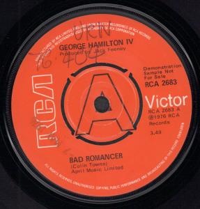 George Hamilton Iv - Bad Romancer - 7 Inch