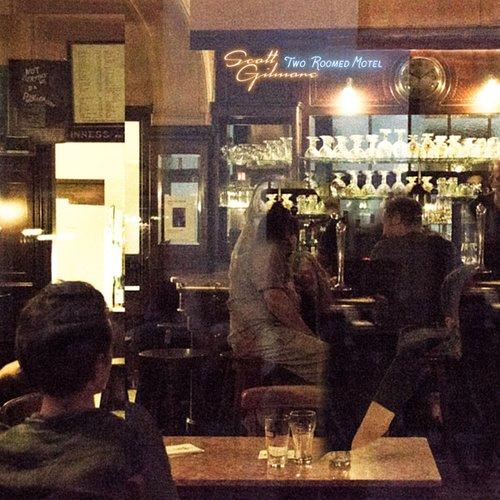 Scott Gilmore - Two Roomed Motel - Cd