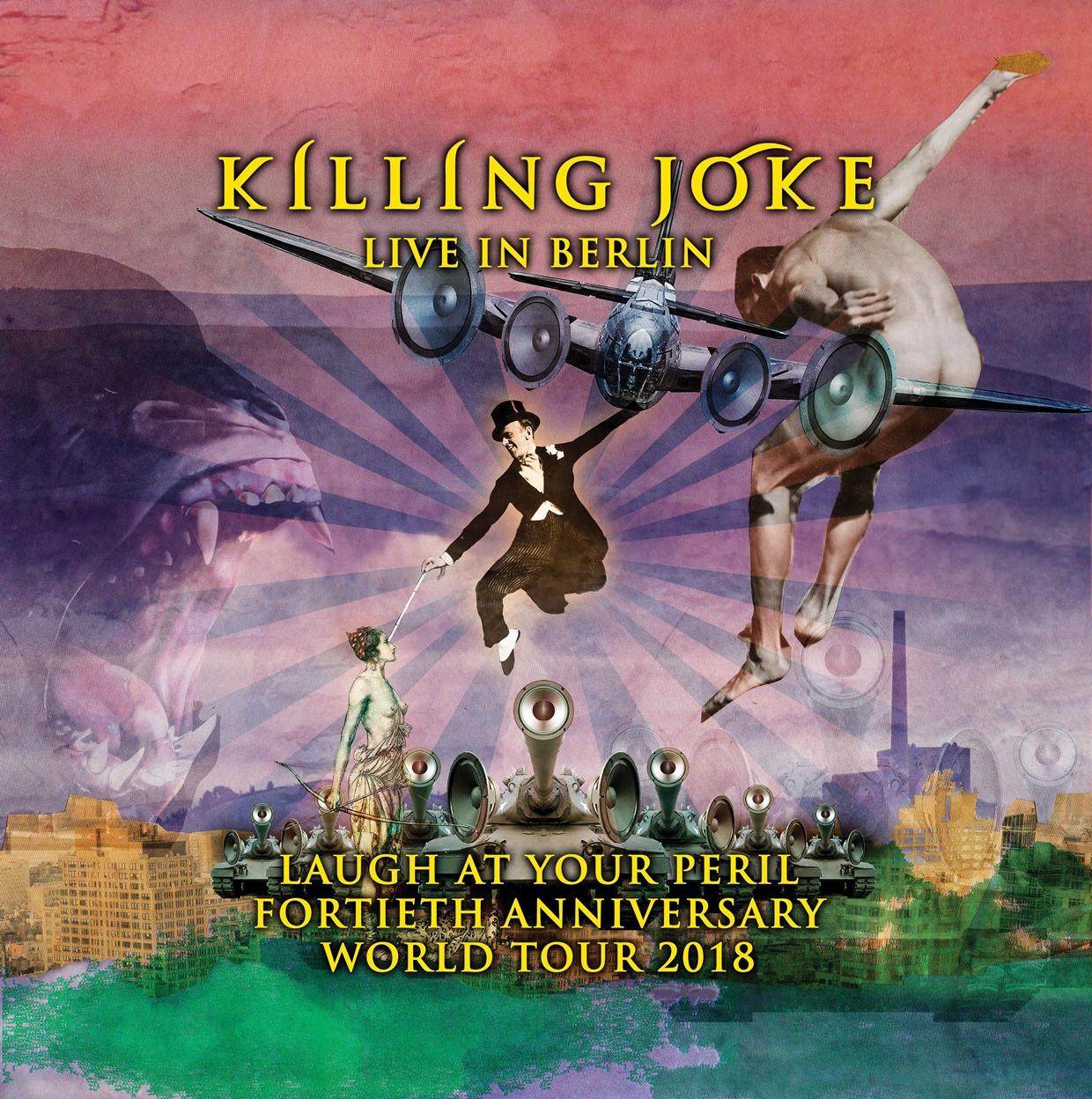 Killing Joke - Laugh At Your Peril (Live In Berlin) - Triple Lp