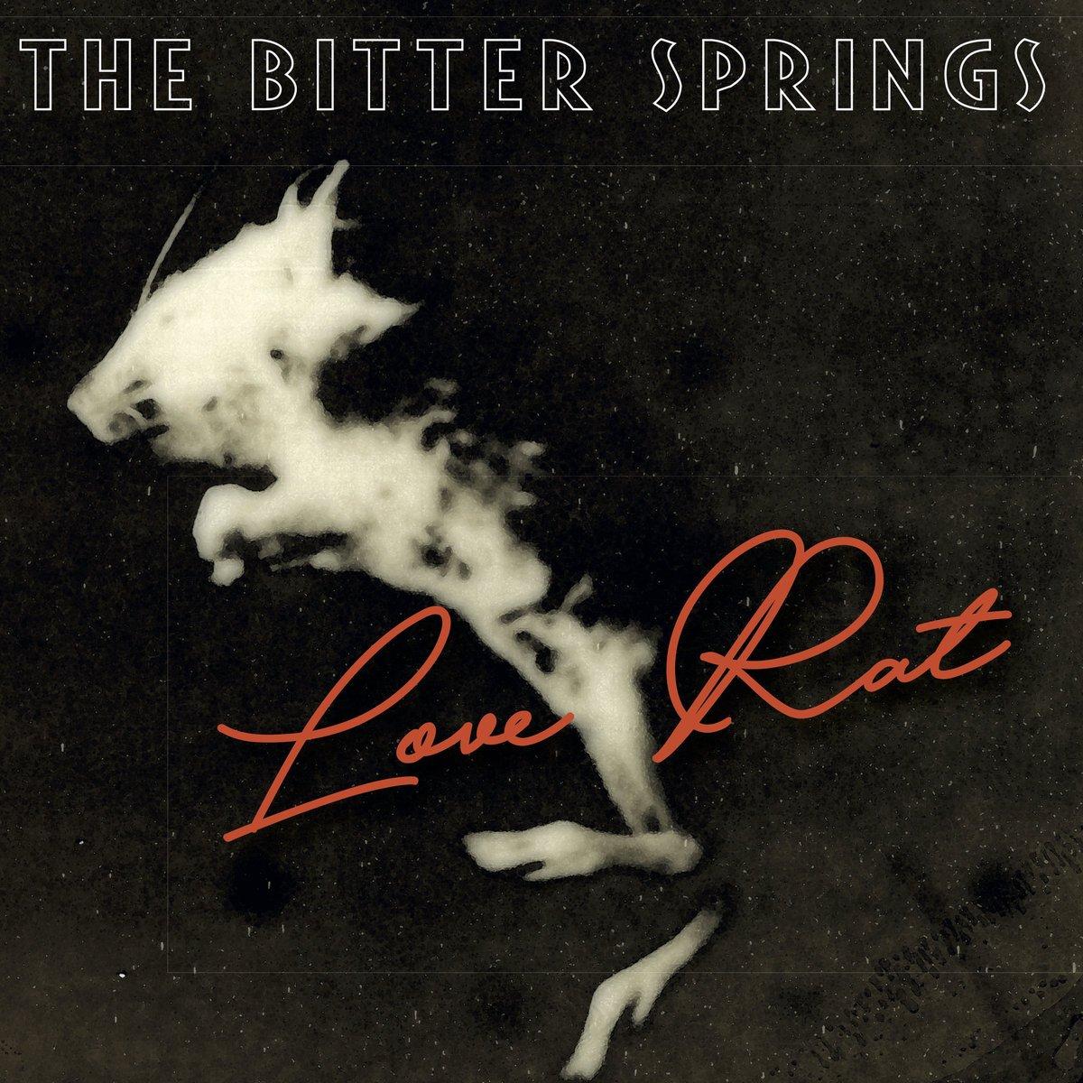 Bitter Springs - Love Rat / Less Than Love - 7 Inch