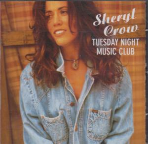 Sheryl Crow - Tuesday Night Music Club - Cd