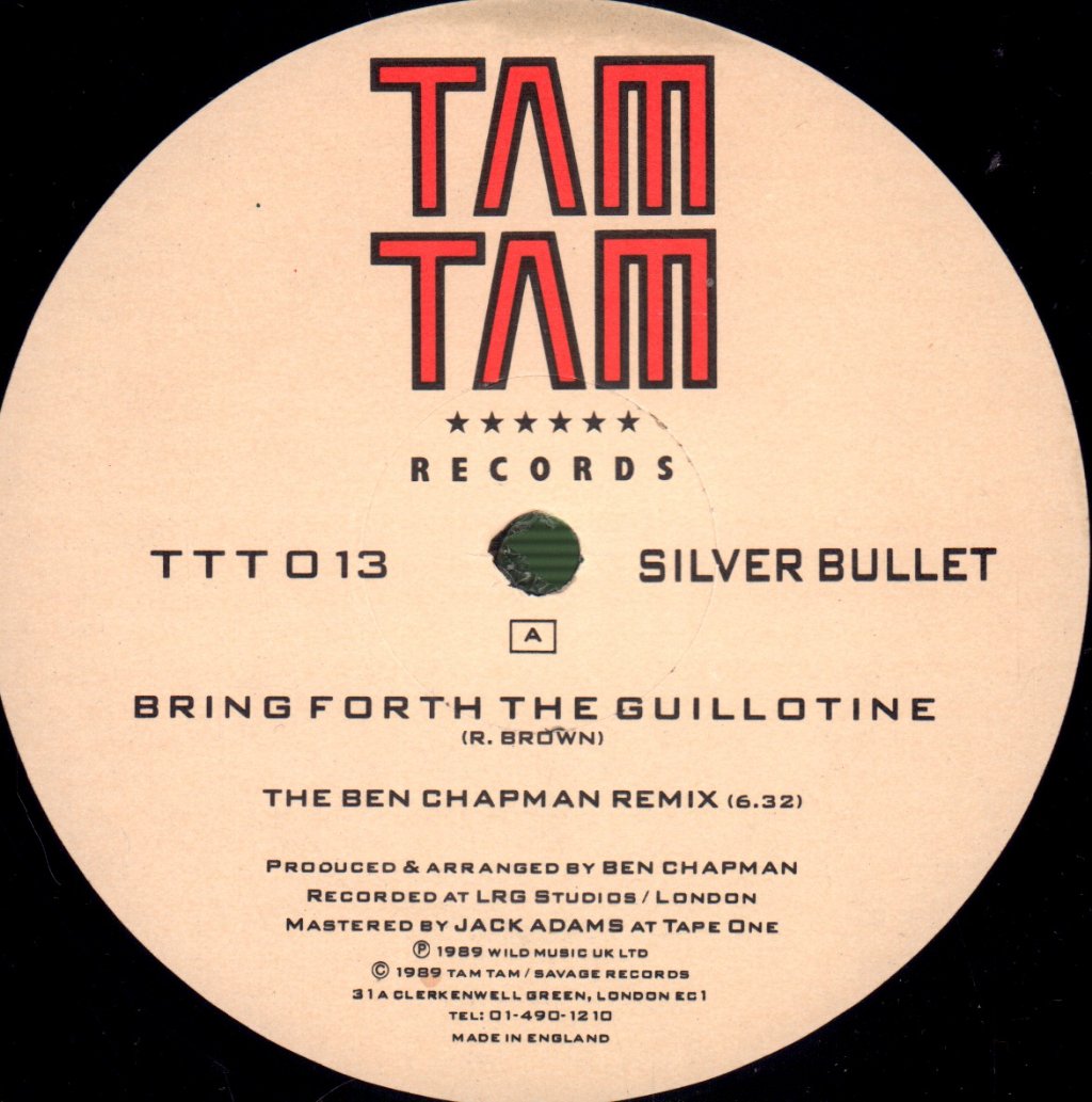 Silver Bullet - Bring Forth The Guillotine (The Ben Chapman Mixes) - 12 Inch