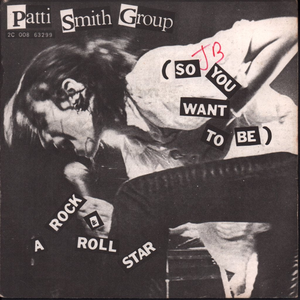 Patti Smith Group - So You Want To Be A Rock N Roll Star - 7 Inch