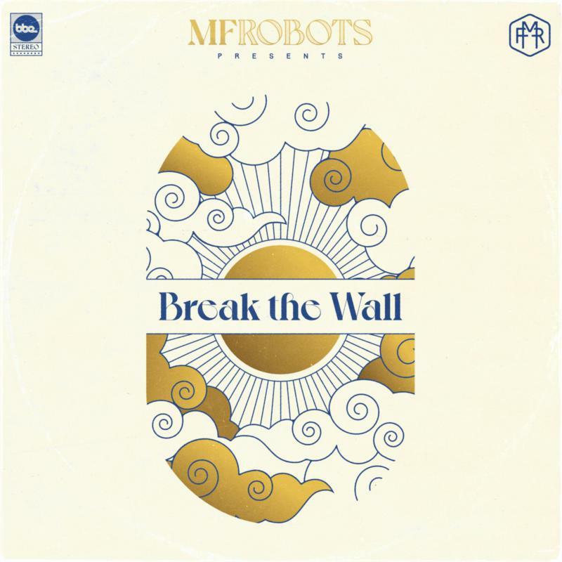 MF Robots - Break the Wall - Triple Lp