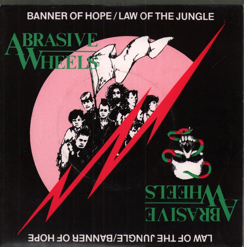 Abrasive Wheels - Banner Of Hope - 7 Inch