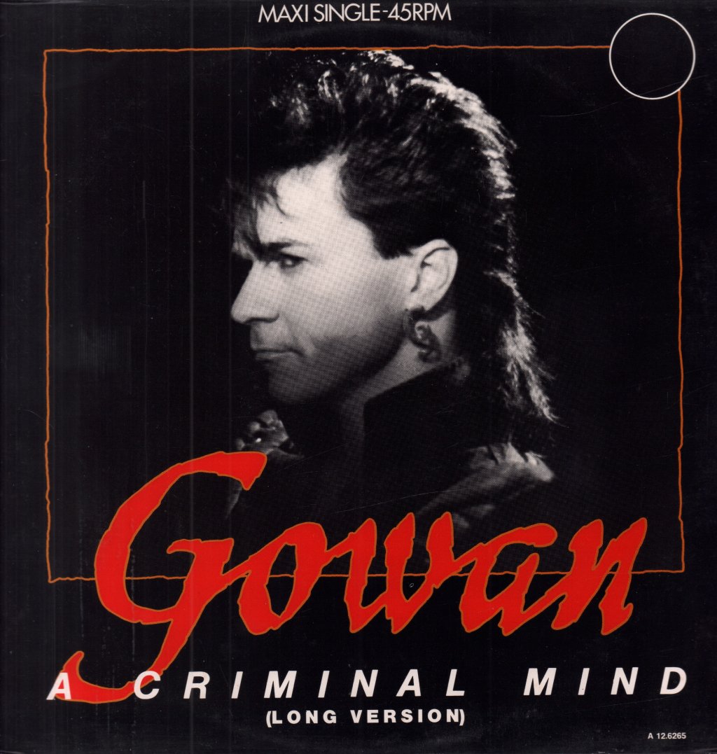 Gowan - A Criminal Mind - 12 Inch