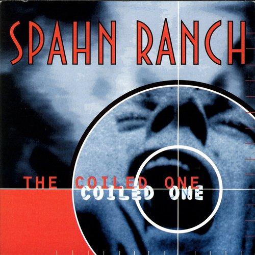 Spahn Ranch - Coiled One - Lp