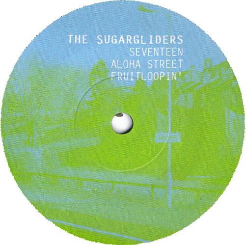Sugargliders - Seventeen - 7 Inch