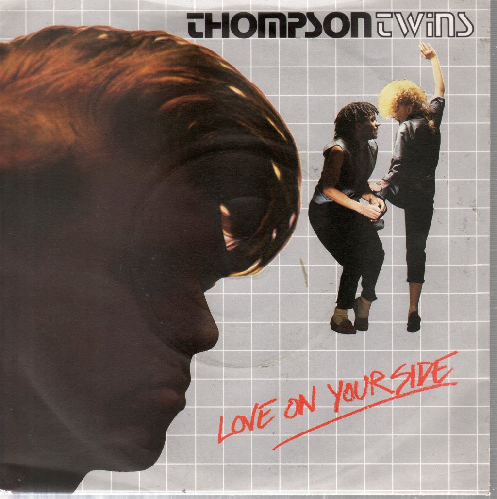 Thompson Twins - Love On Your Side - 7 Inch