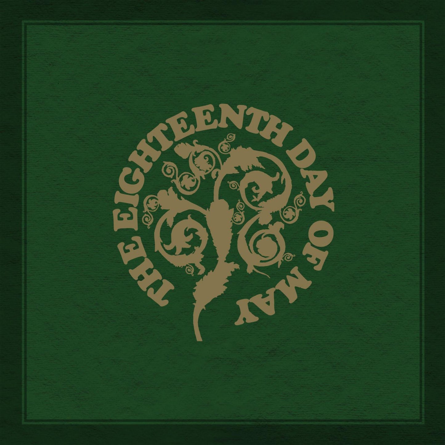 Eighteenth Day Of May - Eighteenth Day of May - Double Cd