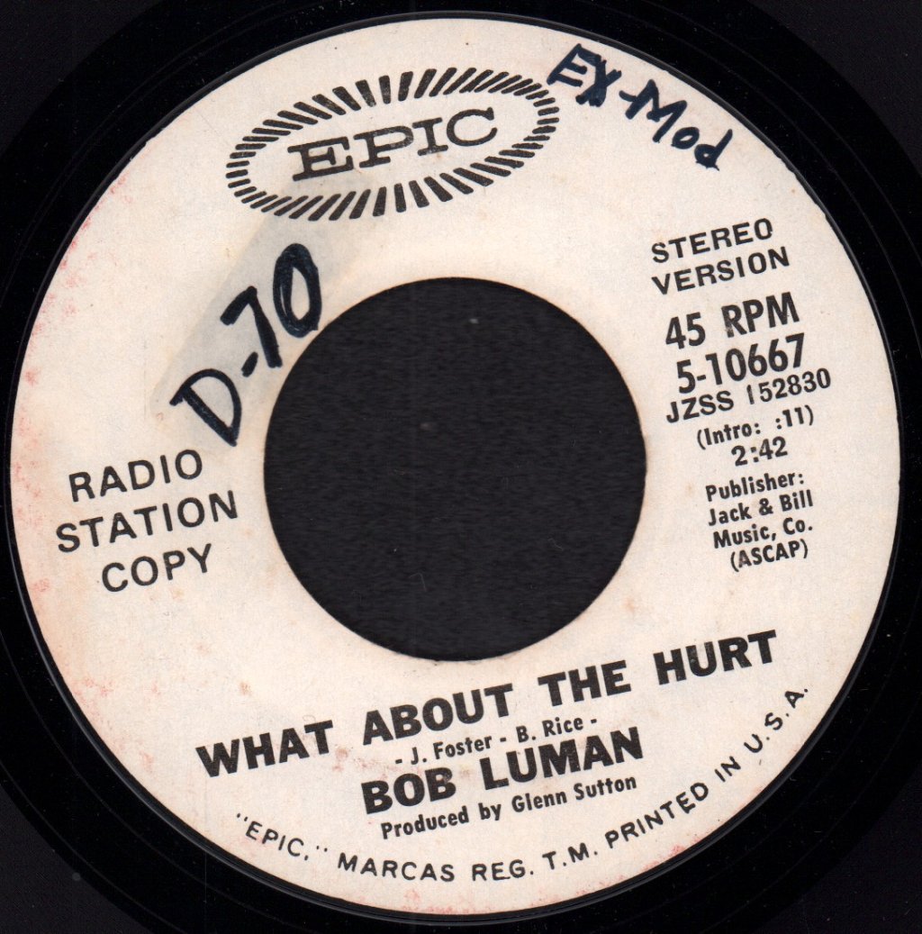 Bob Luman - What About The Hurt - 7 Inch