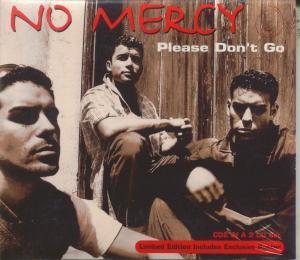 No Mercy - Please Don't Go - Cd