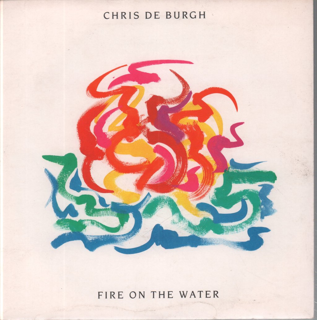 Chris De Burgh - Fire On The Water - 7 Inch