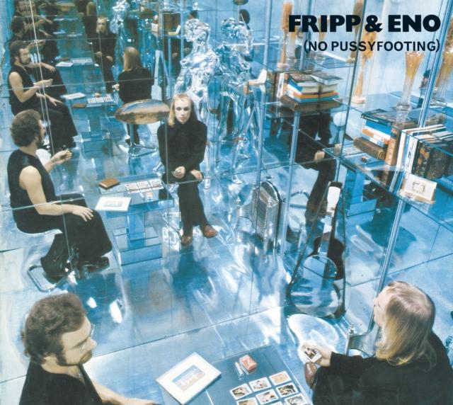 Fripp And Eno - (No Pussyfooting) - Double Cd