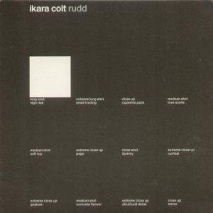 Ikara Colt - Rudd - Cd