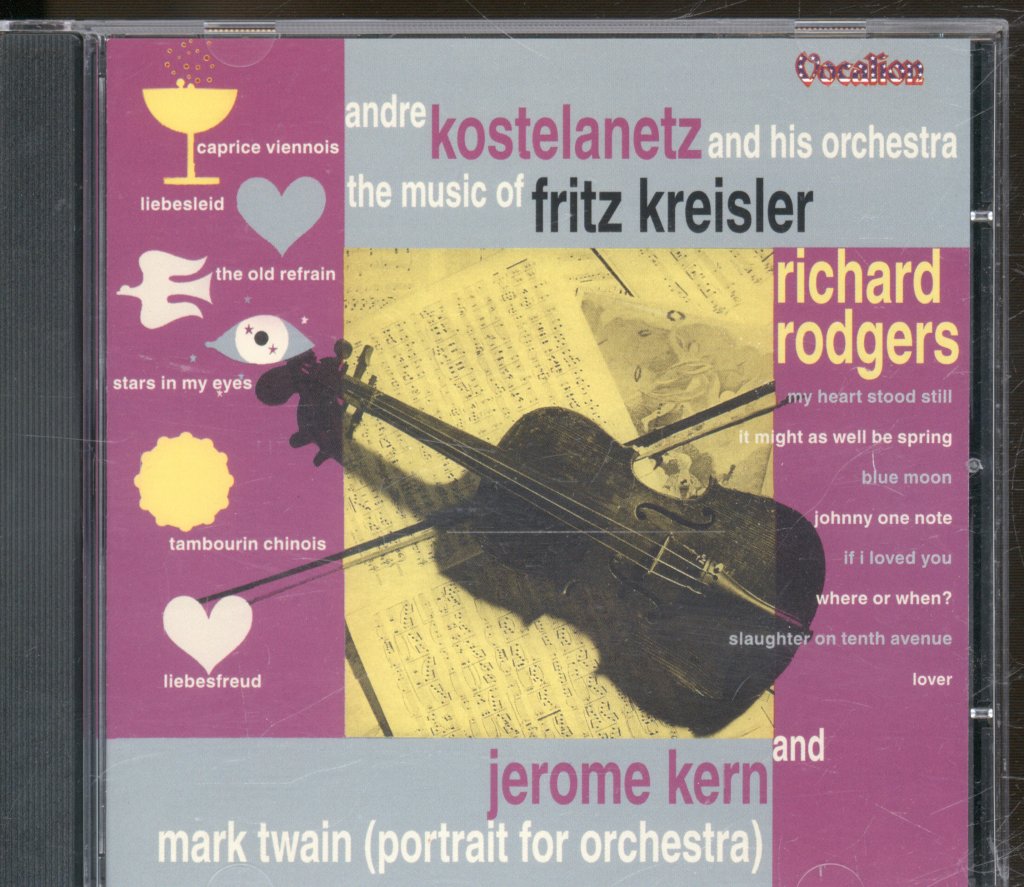 Andre Kostelanetz And His Orchestra - Music Of Fritz Kreisler, Richard Rodgers & Jerome Kern - Cd