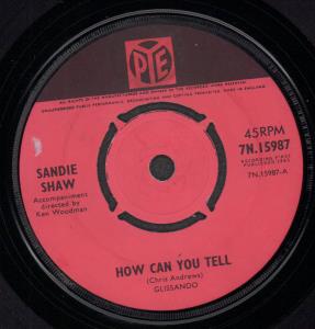Sandie Shaw - How Can You Tell - 7 Inch