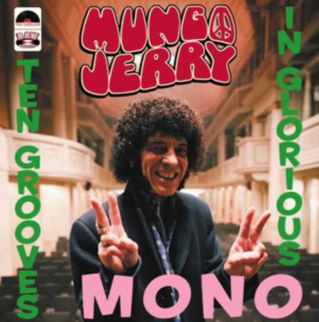 Mungo Jerry - Ten Grooves In Glorious Mono - Lp