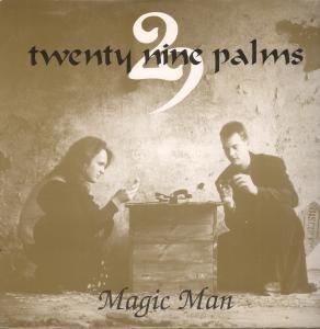 29 Palms - Magic Man - 12 Inch