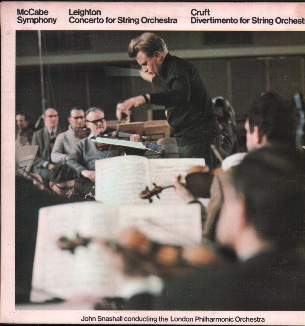 John Snashall / London Philharmonic Orchestra - McCabe - Symphony / Leighton - Concerto For String Orchestra / Cruft - Divertmento For String Orchestra - Lp