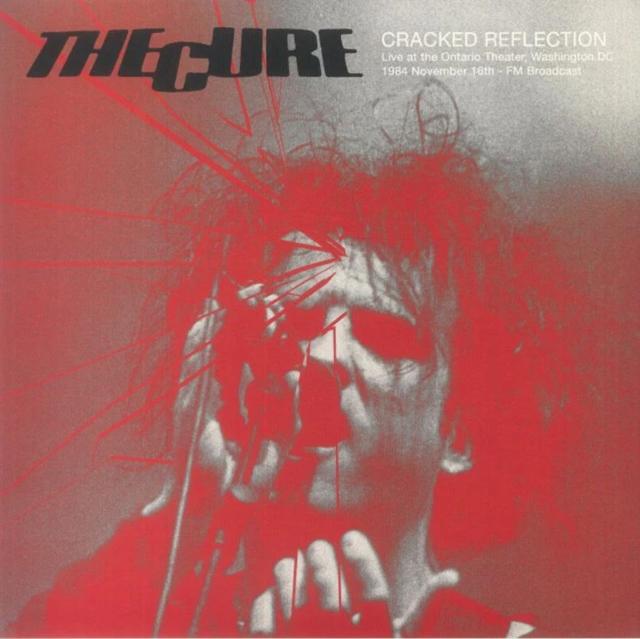 Cure - Cracked Reflection: Live At the Ontario Theater. Washington Dc. 16th November 1984 - Fm Broadcast (Turquose Vinyl) - Double Lp