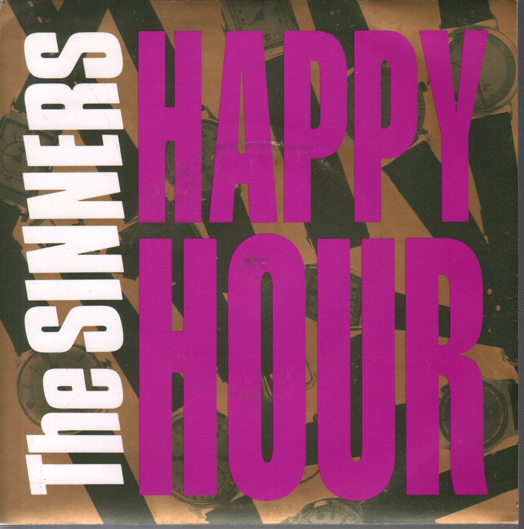 Sinners - Happy Hour - 7 Inch