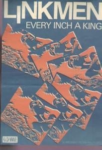 Linkmen - Every Inch A King - Poster