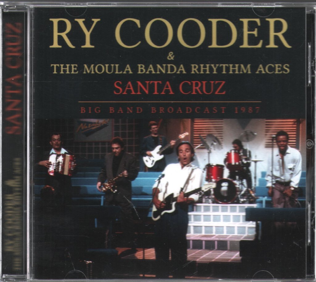Ry Cooder & The Moula Banda Rhythm Aces - Santa Cruz - Cd