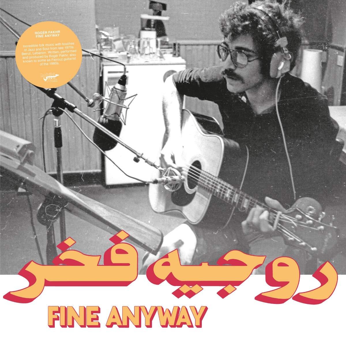 Rogér Fakhr - Fine Anyway - Lp