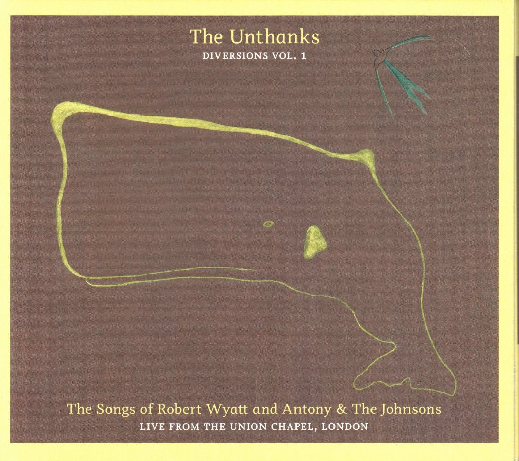 Unthanks - Diversions Vol.1: Songs Of Robert Wyatt And Antony & The Johnsons - Cd