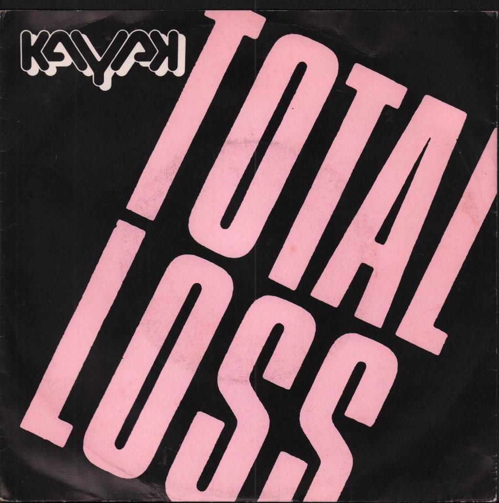 Kayak - Total Loss - 7 Inch