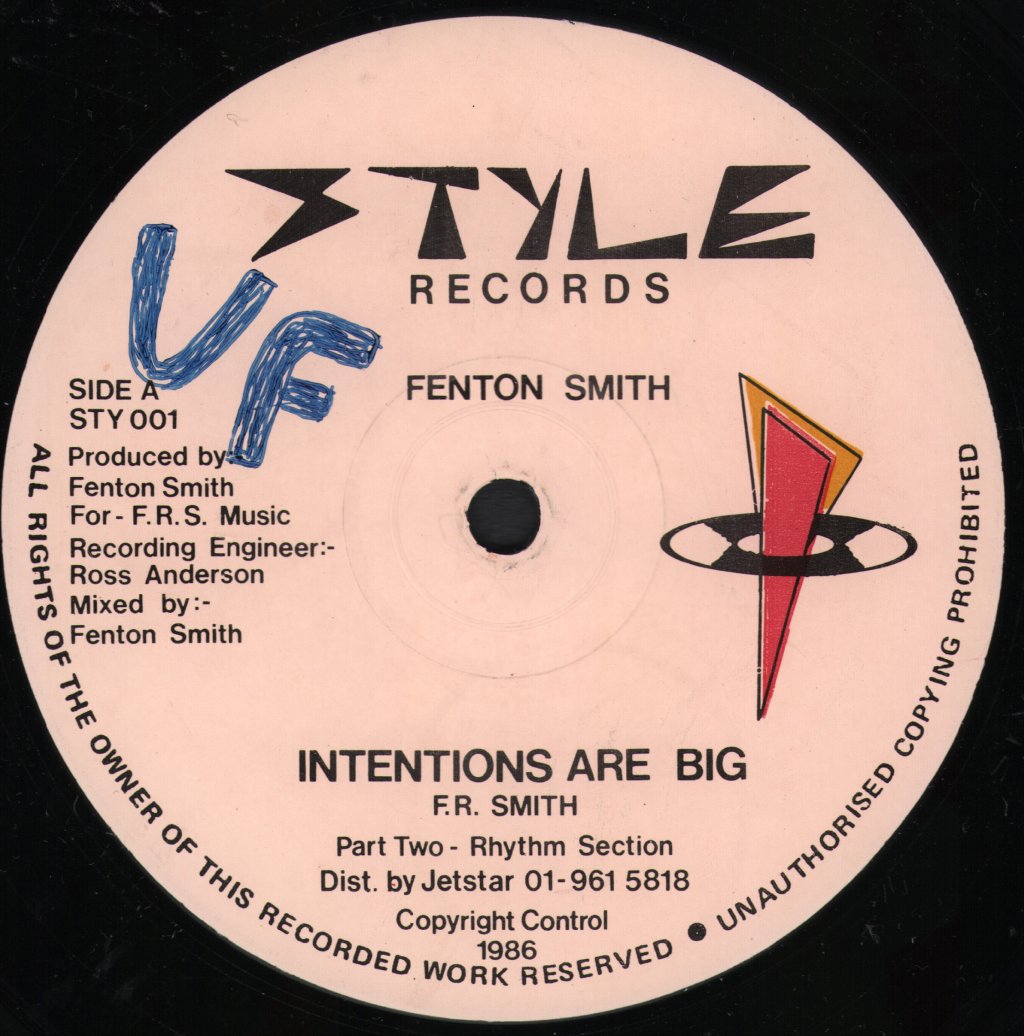 Fenton Smith - Intentions Are Big / Got To Get You Baby - 12 Inch