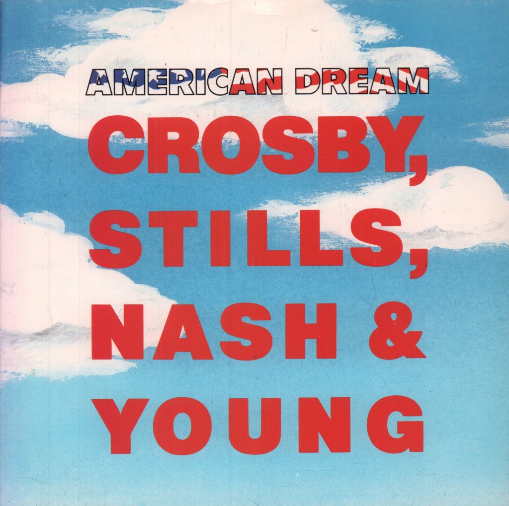 Crosby Stills Nash And Young - American Dream - 7 Inch