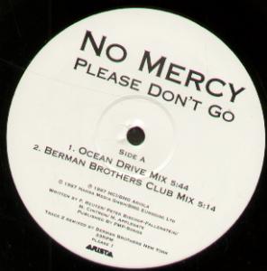 No Mercy - Please Don't Go - 12 Inch