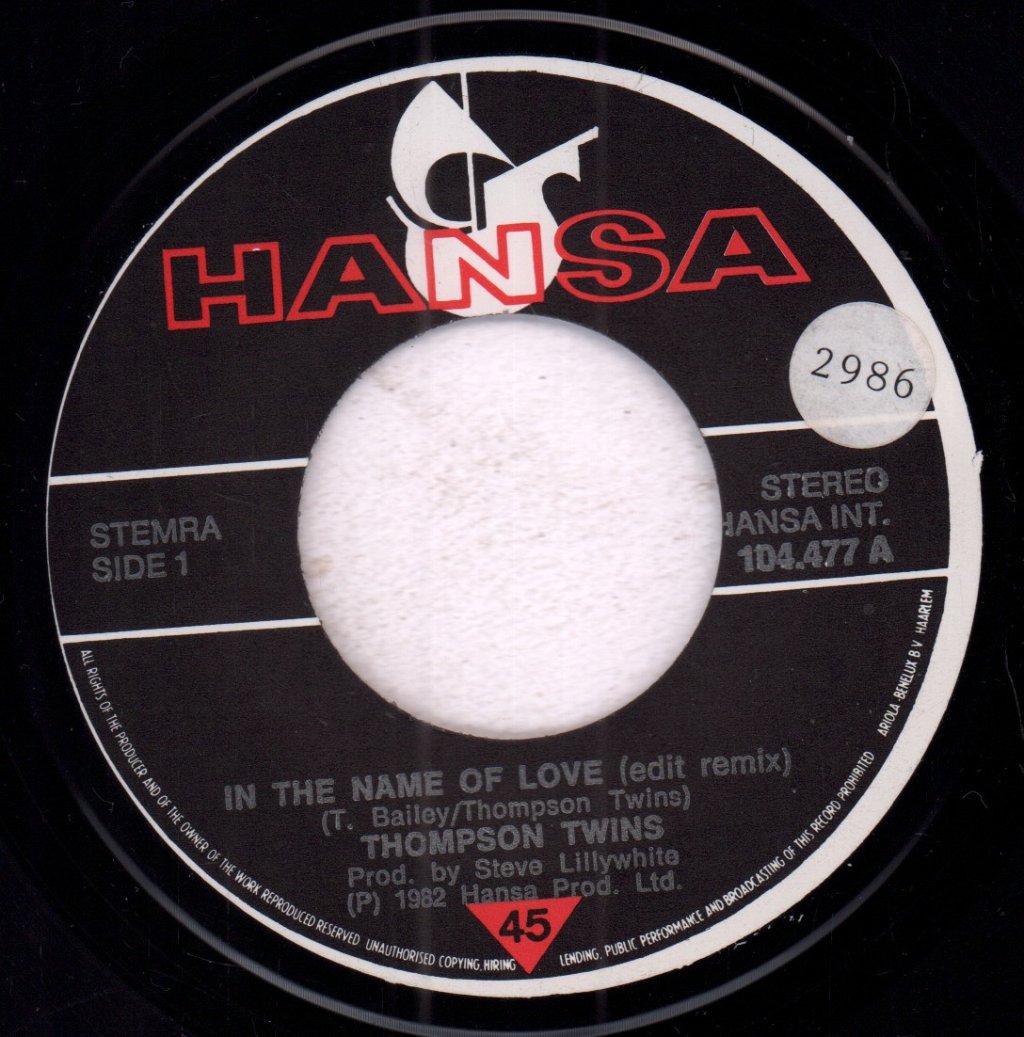 Thompson Twins - In The Name Of Love - 7 Inch